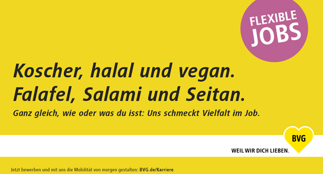 Berliner Verkehrsbetriebe suchen vielfältige Fachkräfte - Die Berliner Verkehrsbetriebe machen mit der aktuellen Werbeoffensive deutlich, dass jeder bei ihnen willkommen ist – Foto: BVG