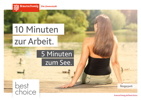 Braunschweig verlängert "best choice"-Kampagne - Die Braunschweiger Stadtmarketinggesellschaft und ihre Partner werben seit 2014 mit der Kampagne "best choice" für den Standort. Zum Marketingmix gehören u.a. verschiedene Plakatmotive; Foto: Braunschweig Stadtmarketing