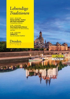 Dresden gibt Jahreskampagne 2018 bekannt und setzt Digitalisierung weiter fort - Für die neue Jahreskampagne "Dresden Elbland - Lebendige Traditionen" wurden vier neue Motive entwickelt; Foto: DMG