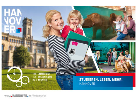 Hannover Marketing und Tourismus wirbt um Fachkräfte - Die HMTG wirbt unter anderem mit Großflächenplakaten für die Region Hannover als Standort, Foto: HMTG