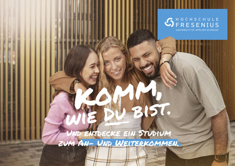 Hochschule Fresenius schärft ihr Profil - Motiv der Kampagne "Komm, wie du bist" - Foto: Hochschule Fresenius