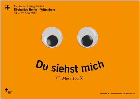 Scholz & Friends gestaltet Kampagne für den Kirchentag 2017 - Plakatmotiv zur Kampagne "Du siehst mich" für den Evangelischen Kirchentag 2017; Foto: Scholz & Friends