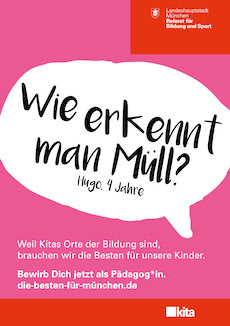 München und Best Friend lancieren Kita-Kampagne - Die Recruitingkampagne für Kita-Pädagog*innen der Stadt München wird von Best Friend realisiert; Foto: Best Friend